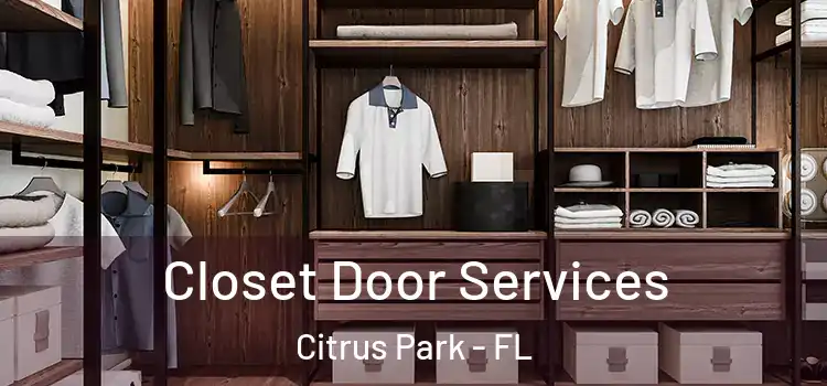 Closet Door Services Citrus Park - FL